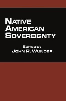 Wunder, J: Native American Sovereignty