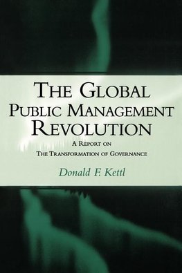 Kettl, D:  The Global Public Management Revolution