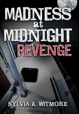 Madness at Midnight Revenge