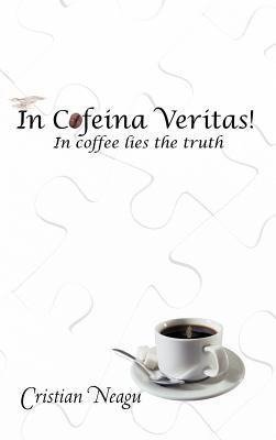 In Cofeina Veritas!