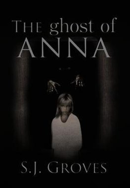 The Ghost of Anna