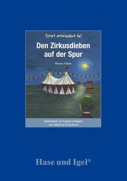 Den Zirkusdieben auf der Spur. Begleitmaterial