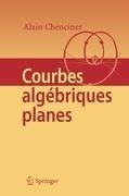 Courbes Algébriques Planes