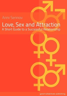 Love, Sex and Attraction