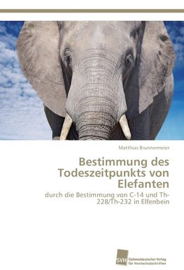 Bestimmung des Todeszeitpunkts von Elefanten