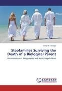 Stepfamilies Surviving the Death of a Biological Parent