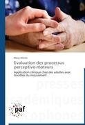 Evaluation des processus perceptivo-moteurs