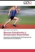 Buenos Estudiantes y Destacados Deportistas