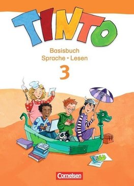 TINTO 2-4: 3. Schuljahr. Basisbuch Sprache und Lesen