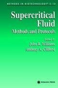 Supercritical Fluid Methods and Protocols