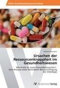 Ursachen der Ressourcenknappheit im Gesundheitswesen