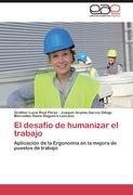 El desafío de humanizar el trabajo