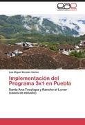 Implementación del Programa 3x1 en Puebla