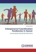 Interpersonal Coordination Tendencies in Soccer