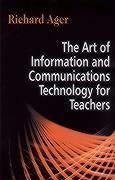 Ager, R: Art of Information of Communications Technology for