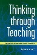 Hart, S: Thinking Through Teaching