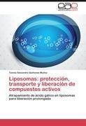 Liposomas: protección, transporte y liberación de compuestos activos