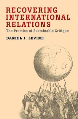 Levine, D: Recovering International Relations