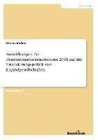 Auswirkungen der Unternehmenssteuerreform 2001 auf die Finanzierungspolitik von Kapitalgesellschaften