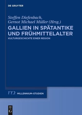 Gallien in Spätantike und Frühmittelalter