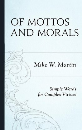 Of Mottos and Morals