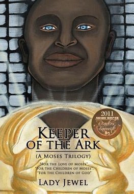 Keeper of the Ark (a Moses Trilogy)