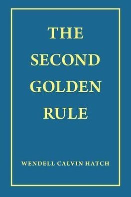 The Second Golden Rule