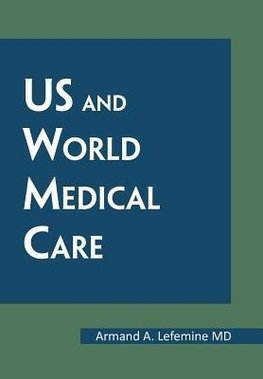 Us and World Medical Care