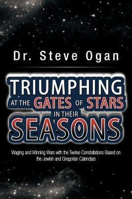 Triumphing at the Gates of Stars in Their Seasons