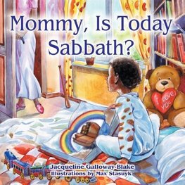 Mommy, Is Today Sabbath? (African American Edition)