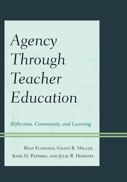 AGENCY THROUGH TEACHER EDUCATIPB