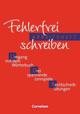 Fehlerfrei schreiben. Arbeitsheft 5. - 7. Schuljahr