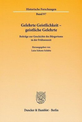 Gelehrte Geistlichkeit - geistliche Gelehrte