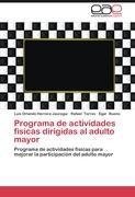 Programa de actividades físicas dirigidas al adulto mayor