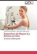 Espectros de Rayos X y Kerma en Aire