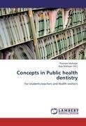 Concepts in Public health dentistry