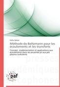 Méthode de Boltzmann pour les écoulements et les transferts