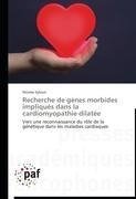 Recherche de gènes morbides impliqués dans la cardiomyopathie dilatée