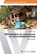 Mikrokredite als Instrument zur  Armutsbekämpfung