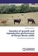 Genetics of growth and reproductive performance of Kenya Boran cattle