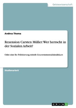 Rezension Carsten Müller: Wer herrscht in der Sozialen Arbeit?