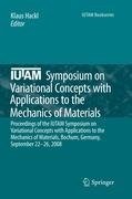 IUTAM Symposium on Variational Concepts with Applications to the Mechanics of Materials