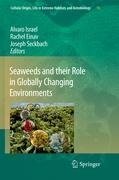 Seaweeds and their Role in Globally Changing Environments