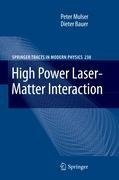 High Power Laser-Matter Interaction