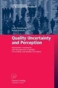 Quality Uncertainty and Perception