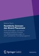 Rechtliche Grenzen des Brand Placement