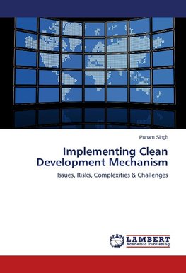 Implementing Clean Development Mechanism