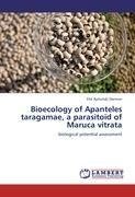 Bioecology of Apanteles taragamae, a parasitoid of Maruca vitrata