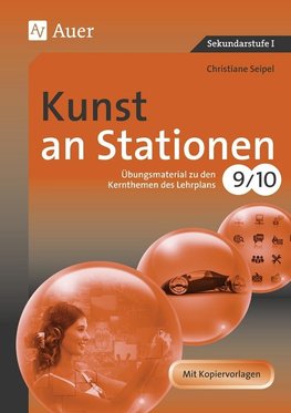 Kunst an Stationen 9/10