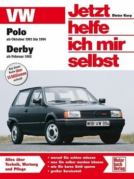 VW Polo / VW Derby. Jetzt helfe ich mir selbst